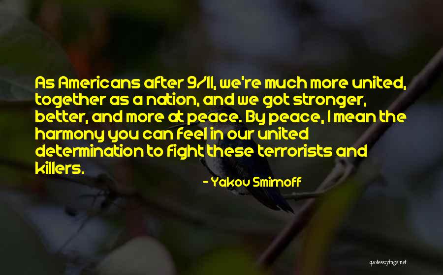 I Feel At Peace Quotes By Yakov Smirnoff I Feel At Peace Quotes By Yakov Smirnoff