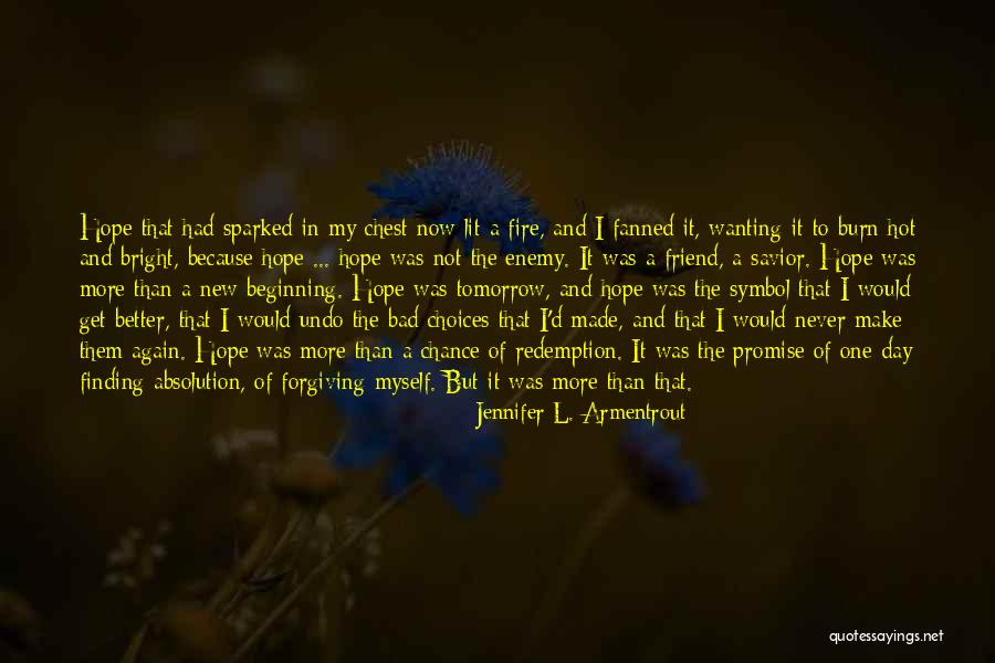 I Feel Bad Now Quotes By Jennifer L. Armentrout