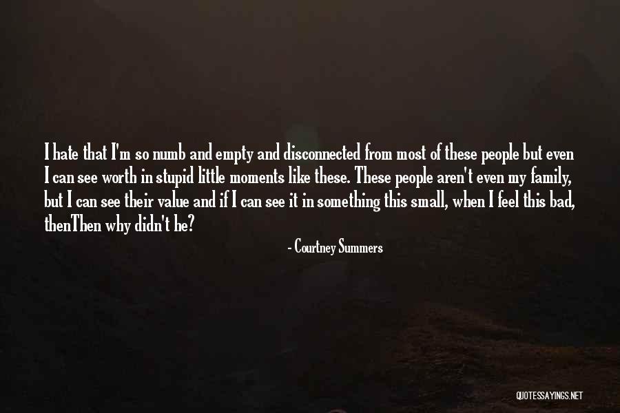 I Feel Bad Quotes By Courtney Summers I Feel Bad Quotes By Courtney Summers