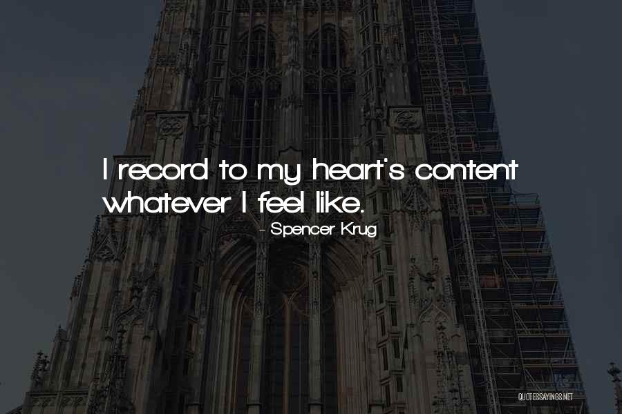 I Feel Content Quotes By Spencer Krug I Feel Content Quotes By Spencer Krug