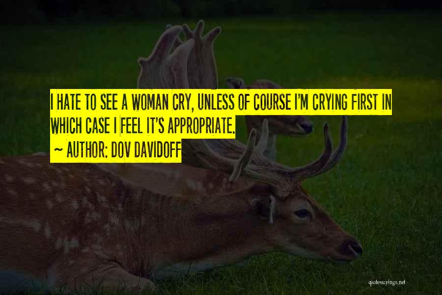 I Feel Cry Quotes By Dov Davidoff