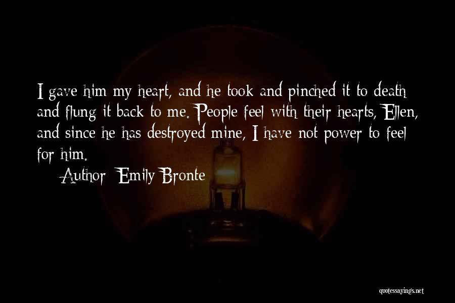 I Feel Destroyed Quotes By Emily Bronte