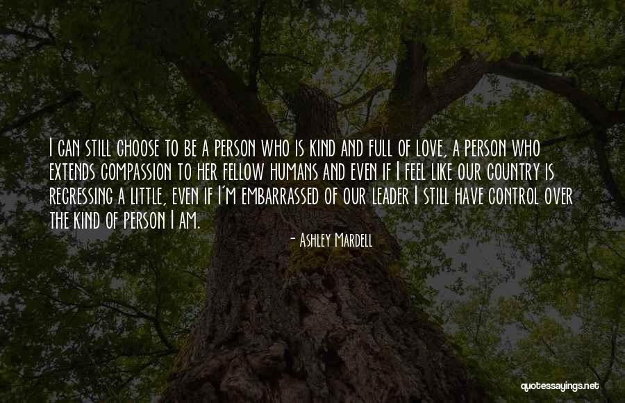 I Feel Embarrassed Quotes By Ashley Mardell I Feel Embarrassed Quotes By Ashley Mardell