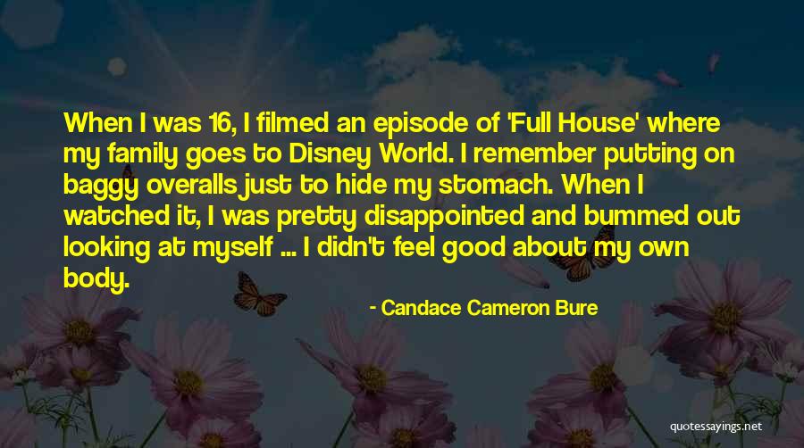 I Feel Good Quotes By Candace Cameron Bure