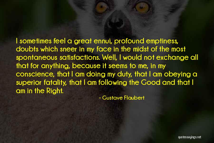 I Feel Good Quotes By Gustave Flaubert