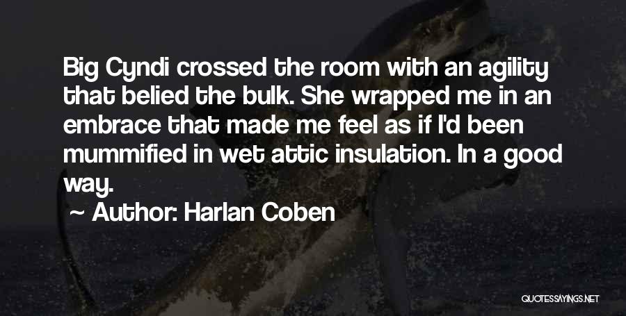 I Feel Good Quotes By Harlan Coben
