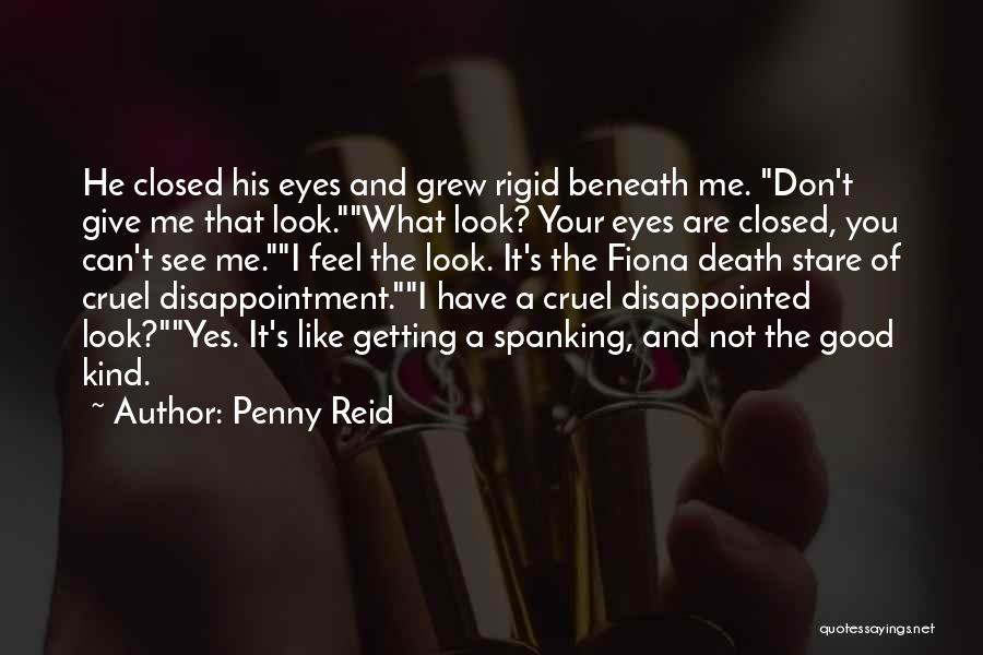 I Feel Like A Disappointment Quotes By Penny Reid