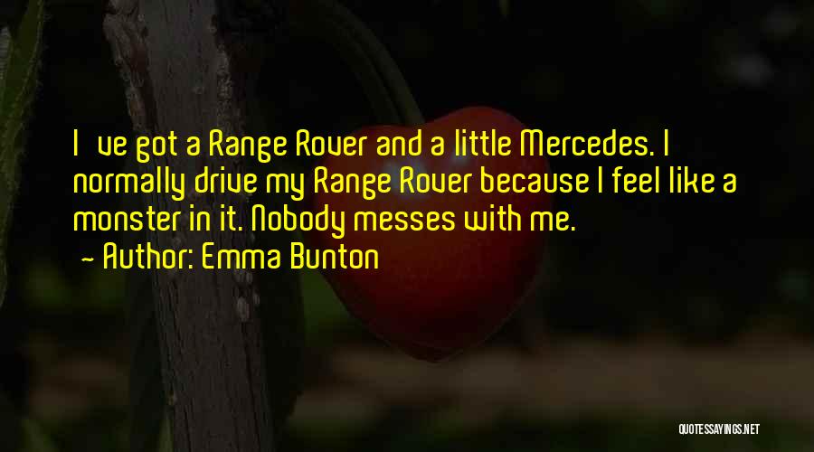 I Feel Like A Nobody Quotes By Emma Bunton