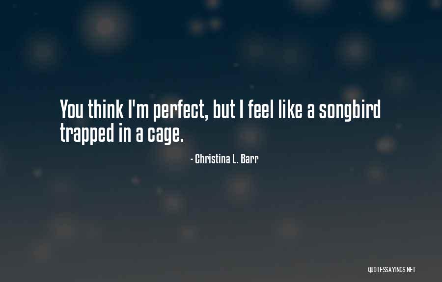 I Feel Like A Queen Quotes By Christina L. Barr I Feel Like A Queen Quotes By Christina L. Barr