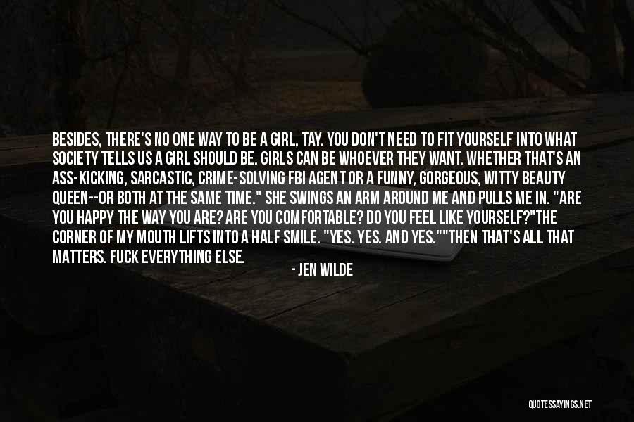 I Feel Like A Queen Quotes By Jen Wilde I Feel Like A Queen Quotes By Jen Wilde