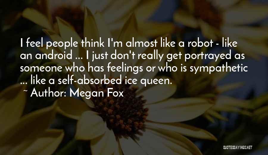 I Feel Like A Queen Quotes By Megan Fox