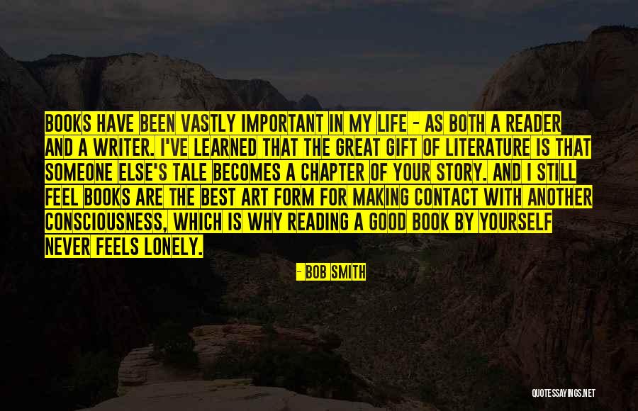 I Feel Lonely Quotes By Bob Smith I Feel Lonely Quotes By Bob Smith