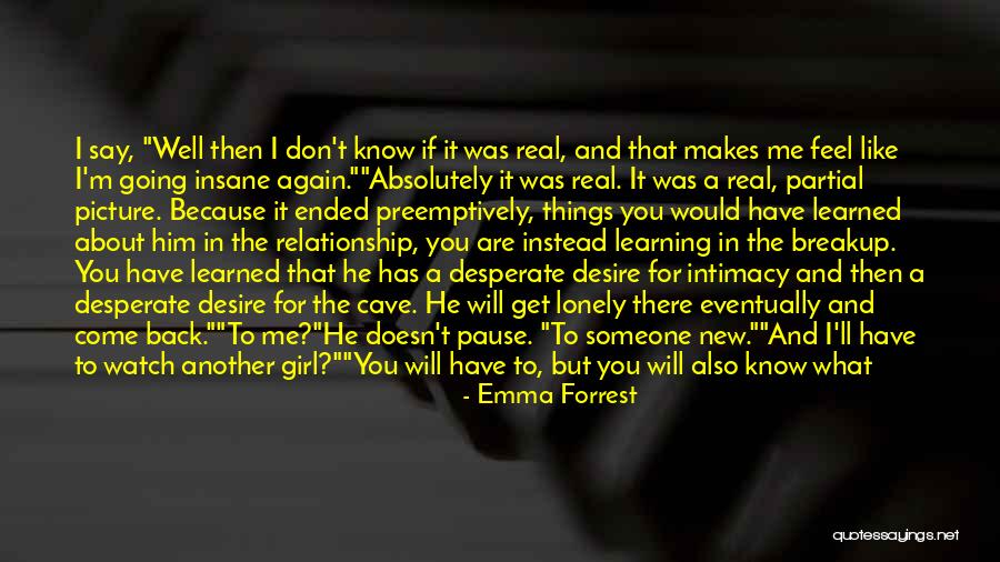 I Feel Lonely Quotes By Emma Forrest I Feel Lonely Quotes By Emma Forrest