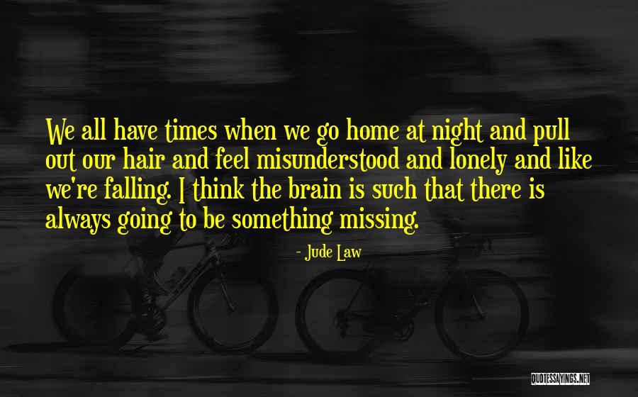 I Feel Lonely Quotes By Jude Law I Feel Lonely Quotes By Jude Law