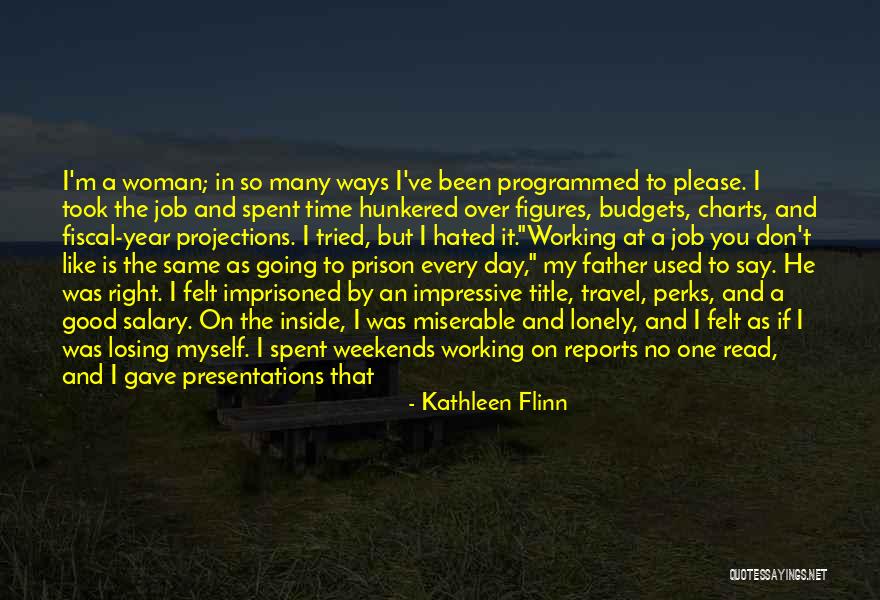 I Feel Lonely Quotes By Kathleen Flinn I Feel Lonely Quotes By Kathleen Flinn