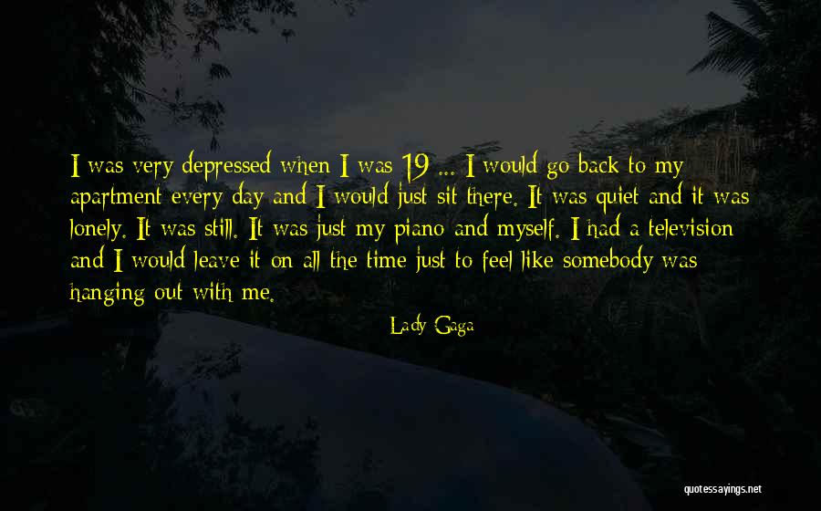 I Feel Lonely Quotes By Lady Gaga I Feel Lonely Quotes By Lady Gaga
