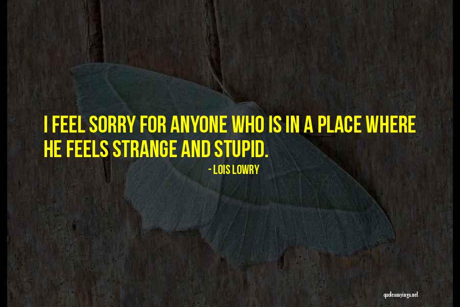 I Feel Lonely Quotes By Lois Lowry I Feel Lonely Quotes By Lois Lowry