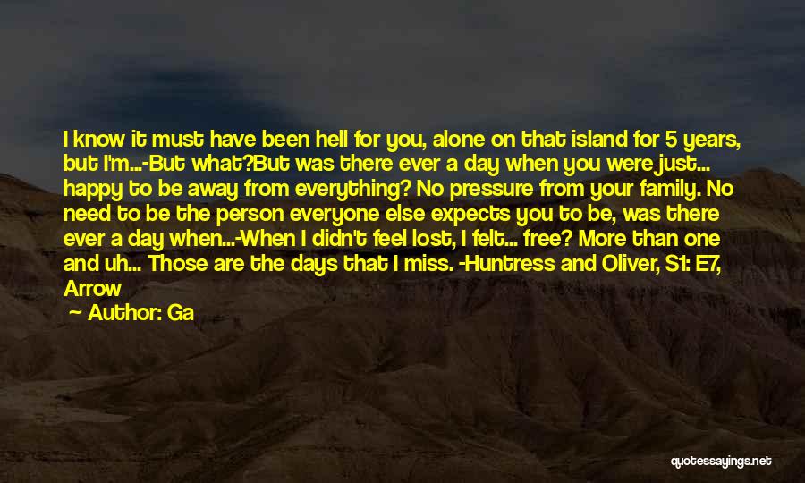 I Feel Lost Quotes By Ga