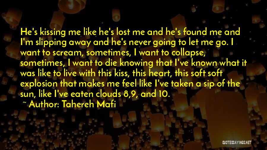 I Feel Lost Quotes By Tahereh Mafi