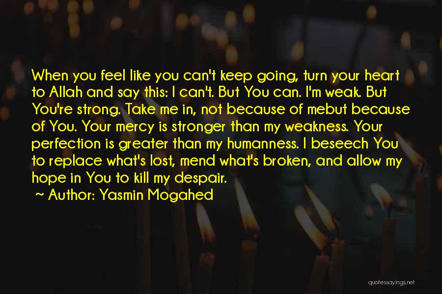 I Feel Lost Quotes By Yasmin Mogahed