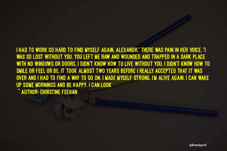 I Feel Lost Without Her Quotes By Christine Feehan