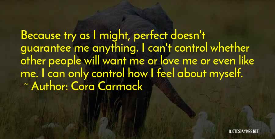 I Feel Perfect When I ' M With You Quotes By Cora Carmack