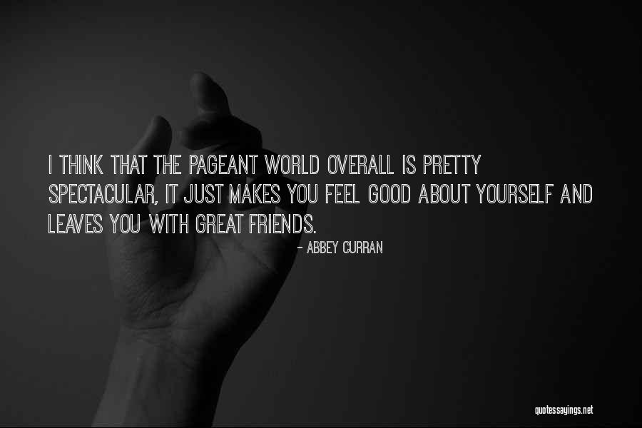 I Feel Pretty Quotes By Abbey Curran I Feel Pretty Quotes By Abbey Curran