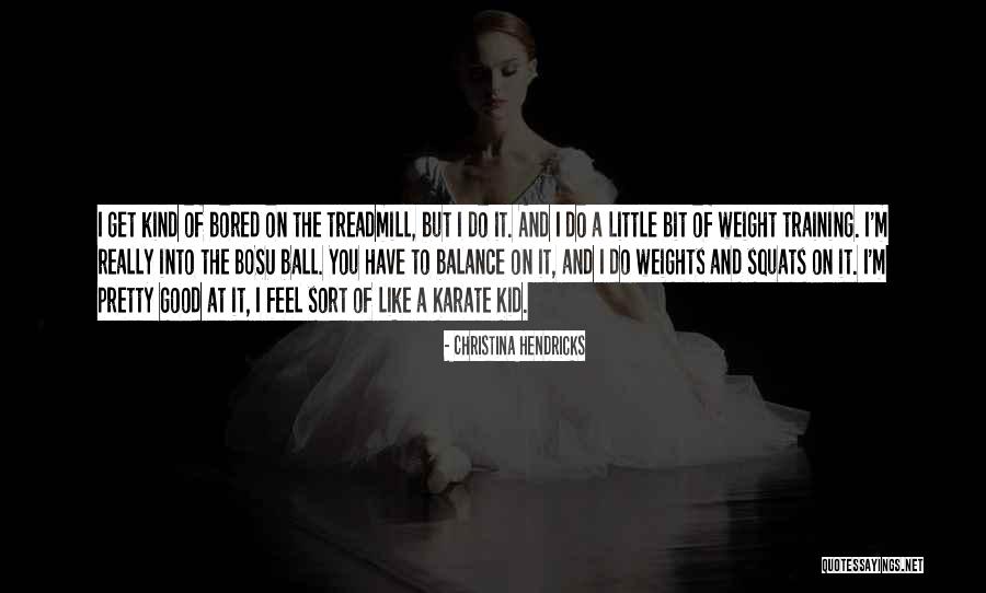 I Feel Pretty Quotes By Christina Hendricks I Feel Pretty Quotes By Christina Hendricks