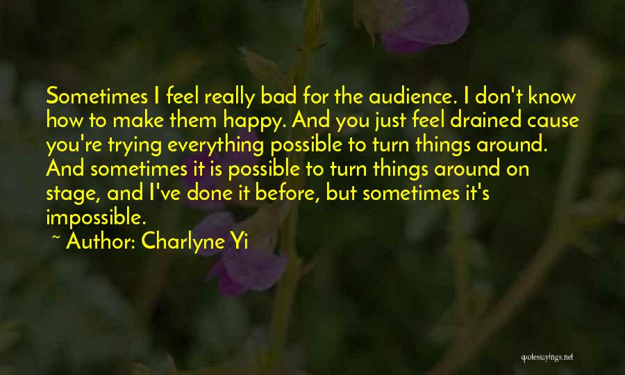 I Feel Really Bad Quotes By Charlyne Yi