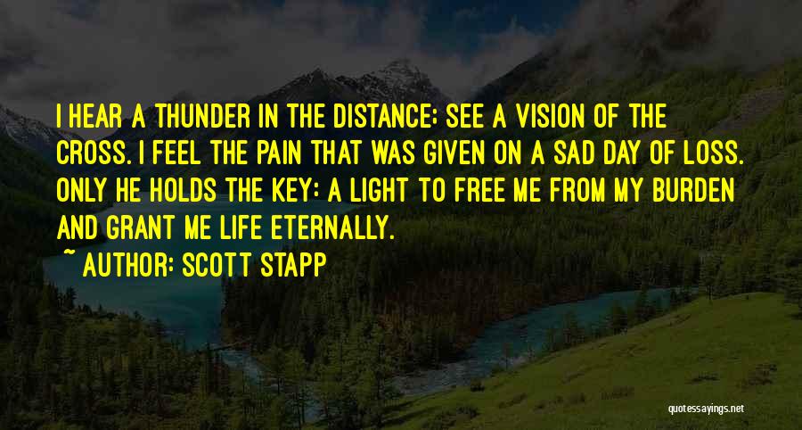I Feel Sad Quotes By Scott Stapp