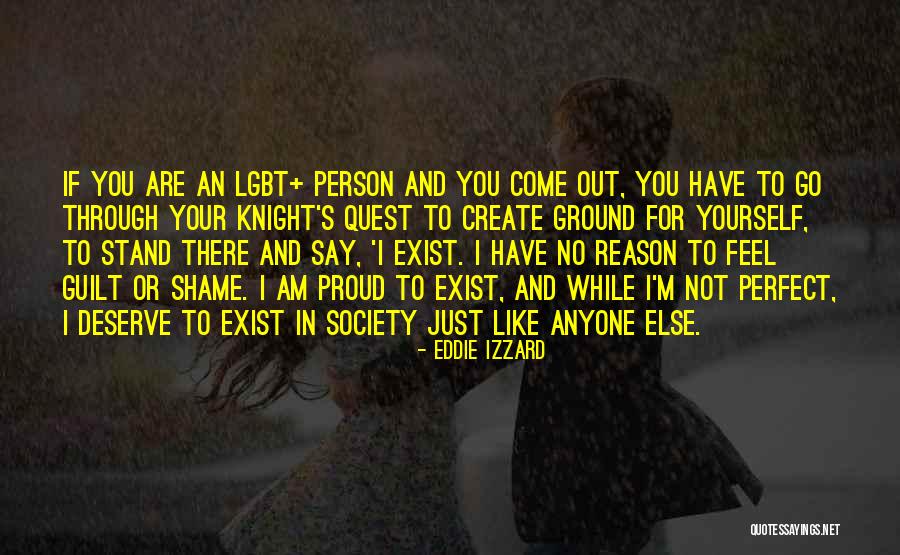 I Feel Shame Quotes By Eddie Izzard I Feel Shame Quotes By Eddie Izzard