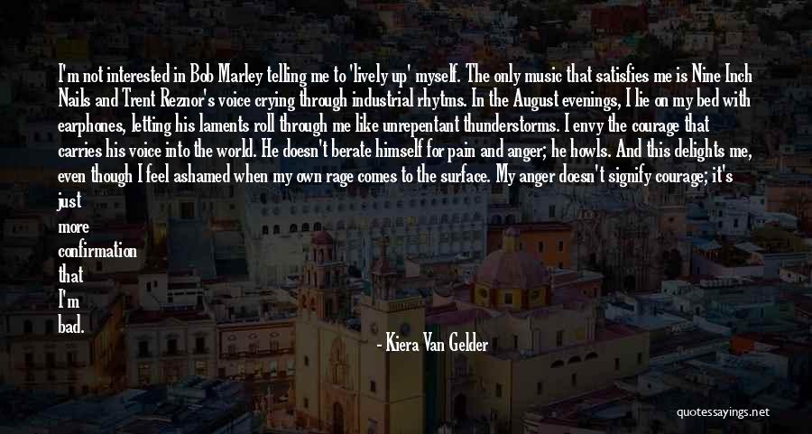 I Feel Shame Quotes By Kiera Van Gelder I Feel Shame Quotes By Kiera Van Gelder
