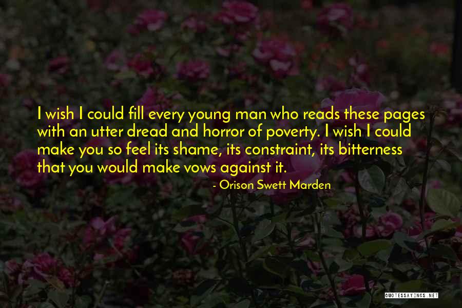 I Feel Shame Quotes By Orison Swett Marden I Feel Shame Quotes By Orison Swett Marden
