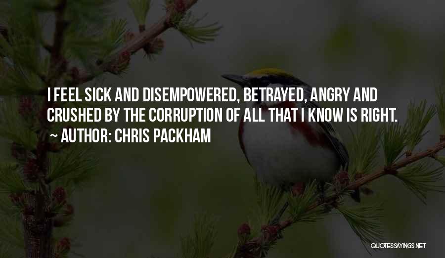 I Feel Sick Quotes By Chris Packham