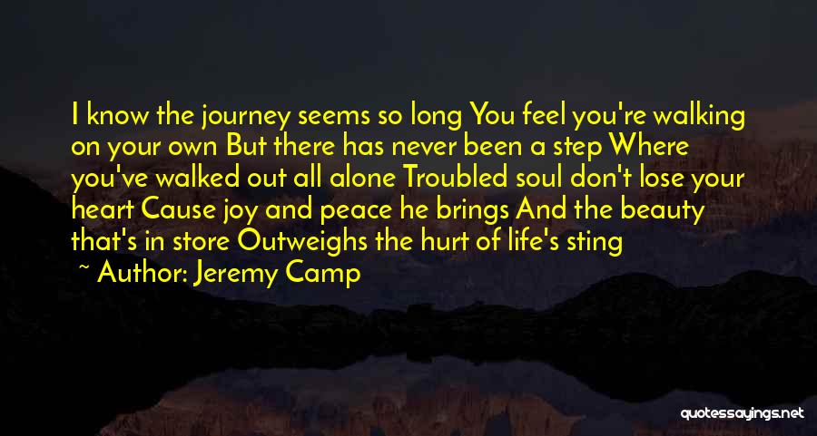 I Feel So Alone Quotes By Jeremy Camp