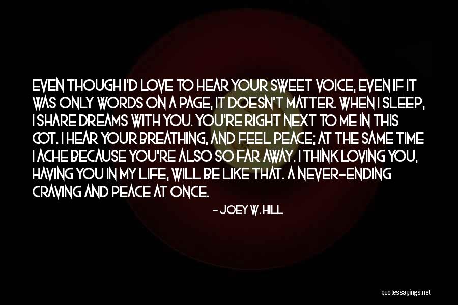 I Feel So In Love With You Quotes By Joey W. Hill