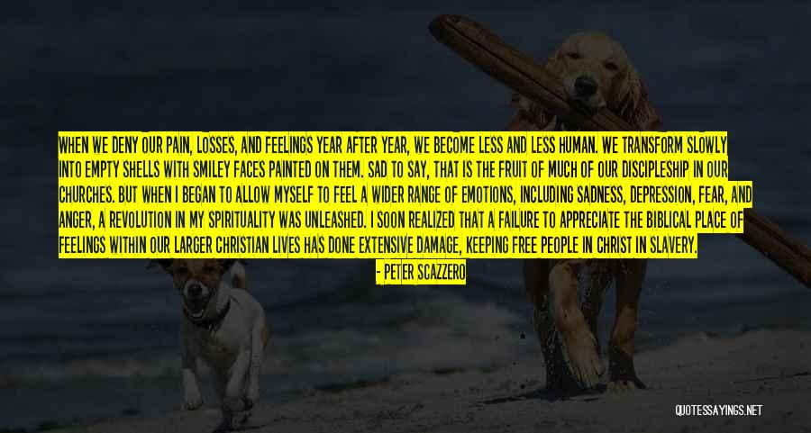 I Feel That Quotes By Peter Scazzero