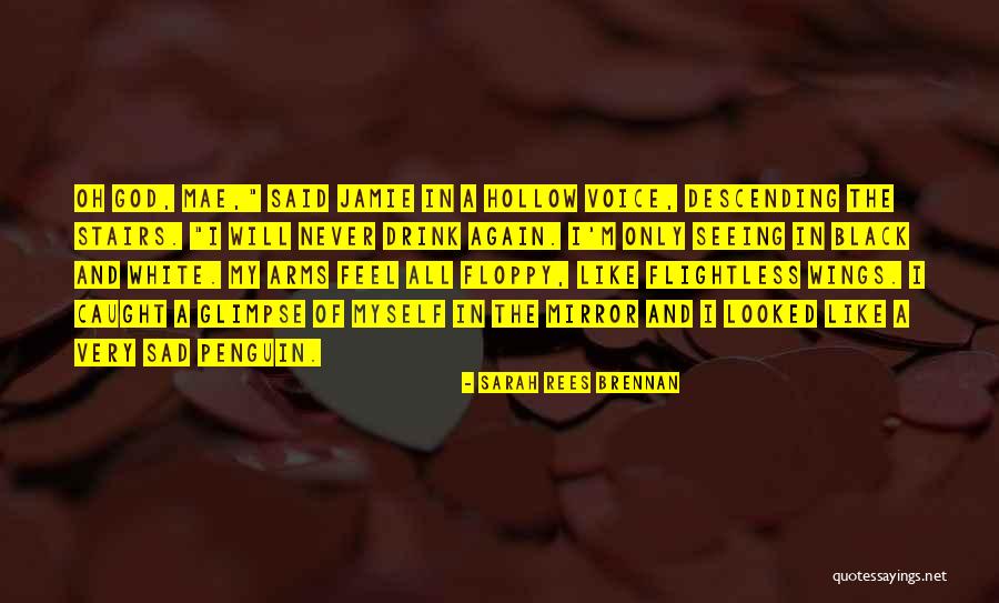 I Feel Very Sad Quotes By Sarah Rees Brennan I Feel Very Sad Quotes By Sarah Rees Brennan