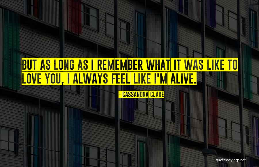 I Feel You Lewis Quotes By Cassandra Clare I Feel You Lewis Quotes By Cassandra Clare