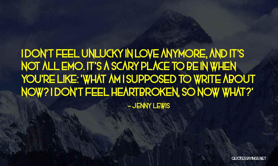 I Feel You Lewis Quotes By Jenny Lewis I Feel You Lewis Quotes By Jenny Lewis