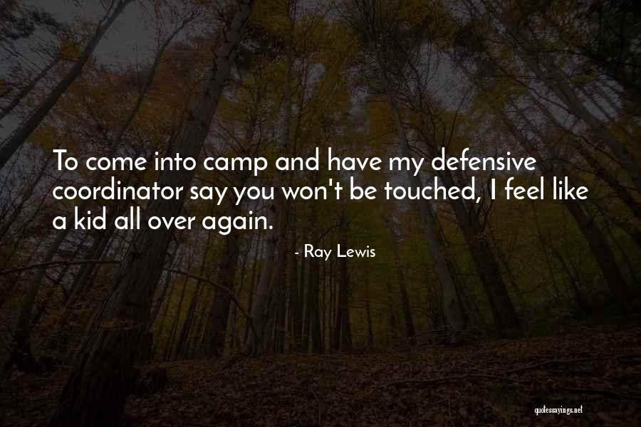 I Feel You Lewis Quotes By Ray Lewis I Feel You Lewis Quotes By Ray Lewis