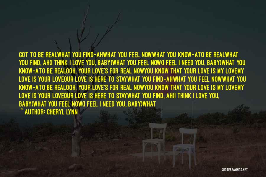 I Feel You Love Quotes By Cheryl Lynn
