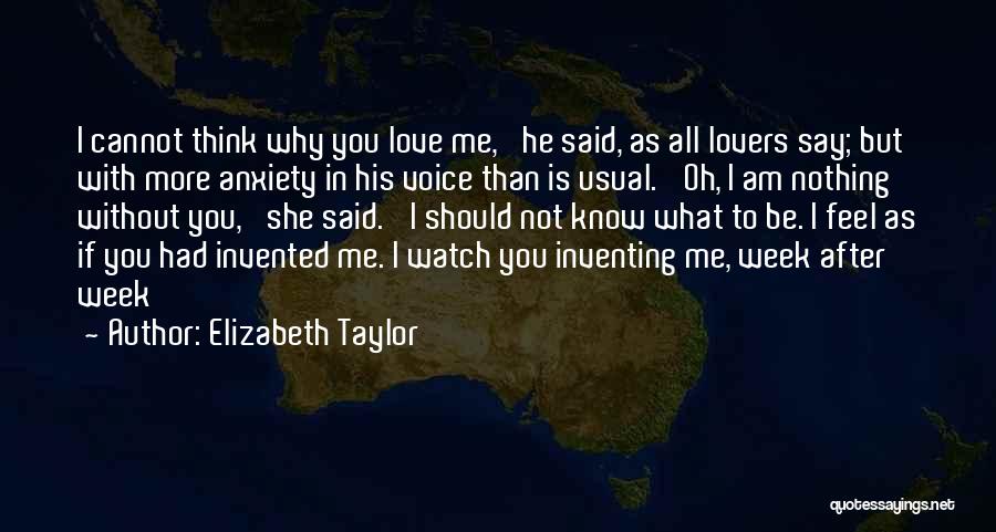 I Feel You Love Quotes By Elizabeth Taylor
