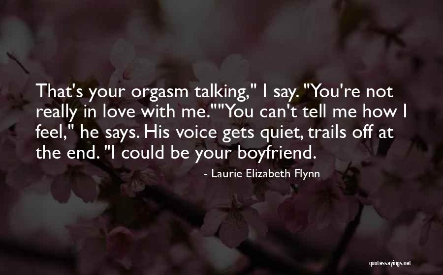 I Feel You Love Quotes By Laurie Elizabeth Flynn I Feel You Love Quotes By Laurie Elizabeth Flynn