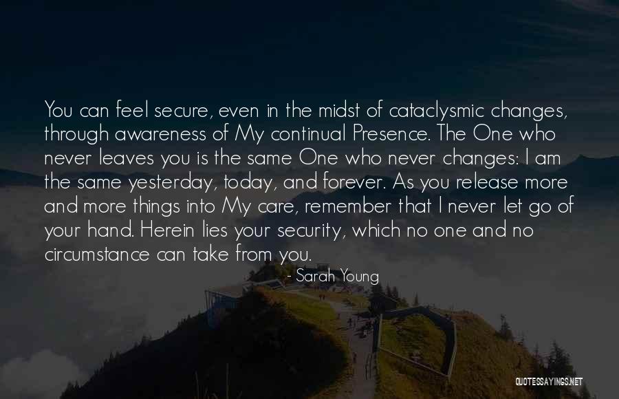 I Feel Your Presence Quotes By Sarah Young I Feel Your Presence Quotes By Sarah Young