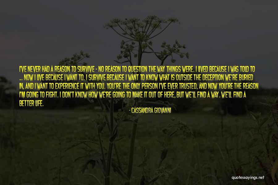 I Fight For What I Want Quotes By Cassandra Giovanni I Fight For What I Want Quotes By Cassandra Giovanni