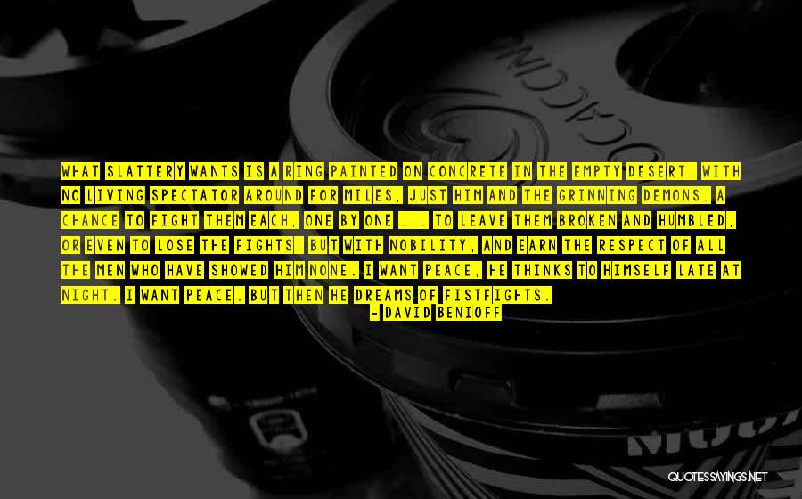 I Fight For What I Want Quotes By David Benioff I Fight For What I Want Quotes By David Benioff