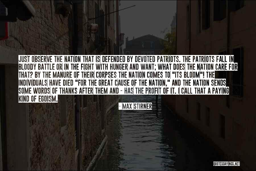 I Fight For What I Want Quotes By Max Stirner I Fight For What I Want Quotes By Max Stirner