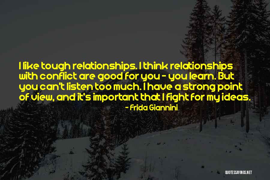 I Fight For You Quotes By Frida Giannini I Fight For You Quotes By Frida Giannini