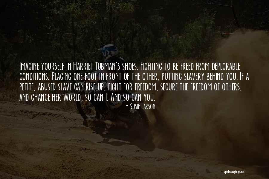 I Fight For You Quotes By Susie Larson I Fight For You Quotes By Susie Larson